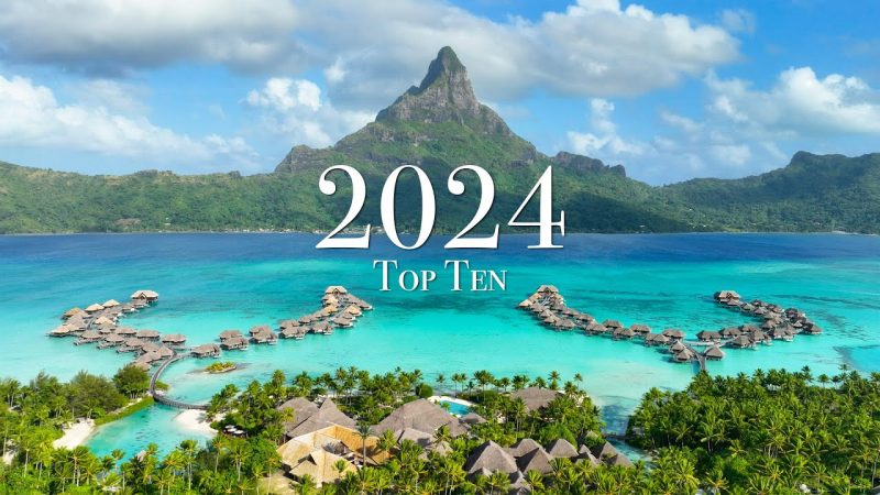 “Top Tourist Attractions Around the World in 2024”