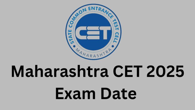 “MHT CET 2025: Registration Opens For Maharashtra Test”